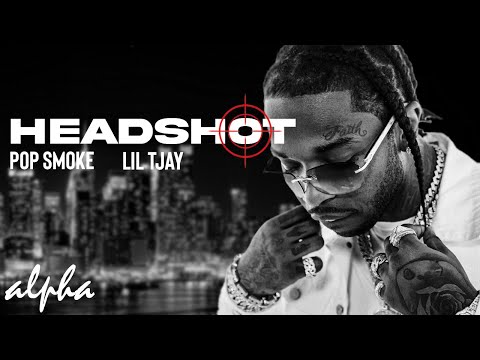 POP SMOKE - HEADSHOT ft. Lil Tjay (Music Video) [prod.alpha]