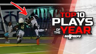 MaxPreps Top 10 Plays of the 2024 High School Football Season 🔥 🏈