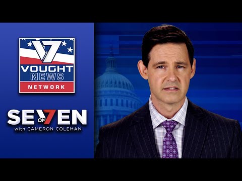 Vought News Network: Seven on 7 with Cameron Coleman (August 2021)