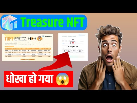 Treasure NFT COMEBACK | TreasureNft new update | Treasure Nft Withdrawal | $TUFT Token