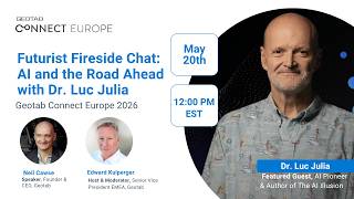 Futurist Fireside Chat: AI and the Road Ahead with Dr. Luc Julia | Geotab Connect Europe 2026