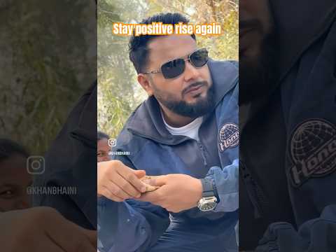 stay positive rise again.          #punjabisong #punjabimusic #newsong #music #song #khanbhaini