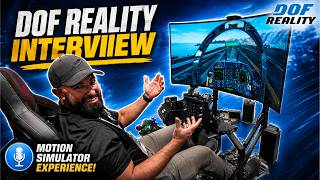 Inside DOF Reality: CEO Interview + Motion Simulator Experience