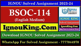BSOC 114 (English Medium) IGNOU Solved Assignment 2023-24 (Exam Session : June 2024, Dec 2024)