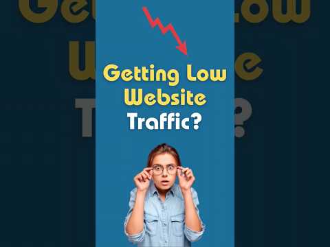 Top 5 reasons why your website getting low traffic volume