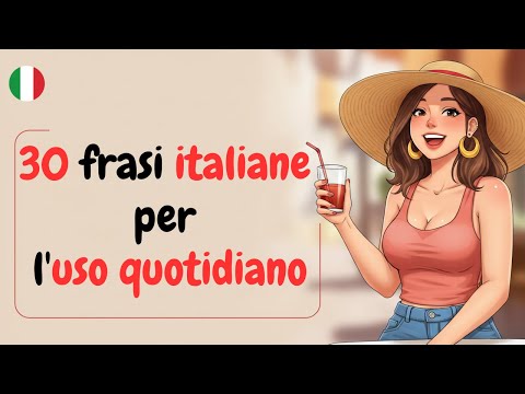 Learn Italian with 30 Essential Daily Phrases! | Italian Podcast