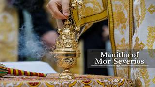 [Syriac] നിൻ മാതാവ് വിശുദ്ധന്മാർ | Manitho - Mor Severios - Baslus emo | Nin Mathav Vishudhanmar
