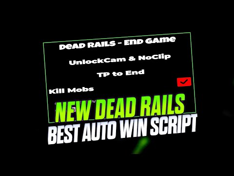 New Dead Rails Script | Auto Win Script, Keyless  [FULL TUTORIAL]