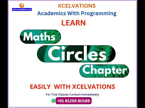 Learn Maths Circles Chapter Easily with Xcelvations Academics & Programming | Online Classes|#maths