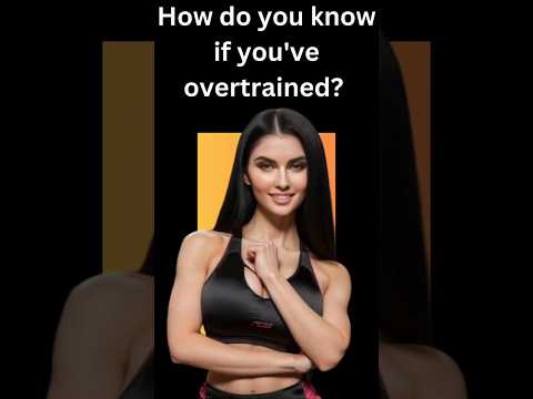 How do you know if you have overtrained? #overtrained #howtoknowifihaveovertrained #youtubeshorts
