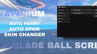 Blade Ball Script Atonium | Auto Parry and Skin Changer | Free script No Key