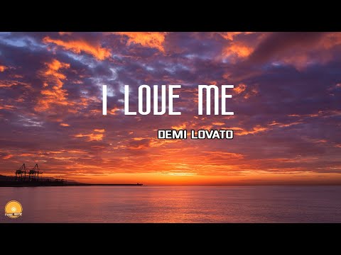 Demi Lovato - I Love Me (Lyrics)