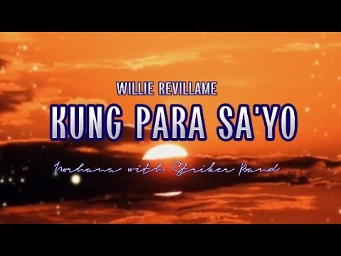 KUNG PARA SA'YO | Willie Revillame | Norhana with Striker Band (Cover) | MusiKaraoke