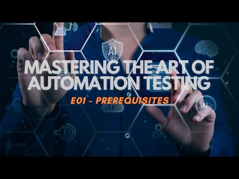 Prerequisites for Playwright Automation Testing - E01 - Mastering the art of Automation Testing