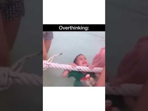 over thinking