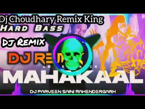 MAHAKAAL Dj Remix Hard Bass | KD New song | New Haryanvi Songs Haryanavi 2022 Dj Remix