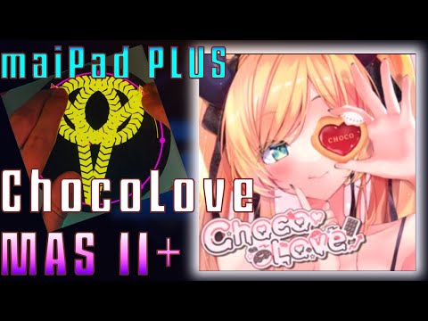 ChocoLove MASTER AP【maimai創作譜面】【maiPad PLUS 手元】