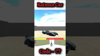 Batman Car Cheat Code In Indian Bike Driving 3D Indian Bikes Driving 3D #shorts​#indianbikedriving3d