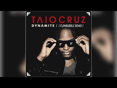 Taio Cruz - Dynamite (Flowbubble Remix)