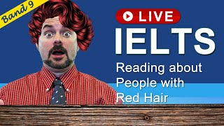 IELTS Live Class - Reading about People with Red Hair