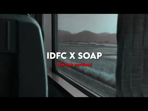 𝐼𝐷𝐹𝐶 𝑋 𝑆𝑂𝐴𝑃 𝑀𝐴𝑆𝐻𝑈𝑃  (TikTok Version)