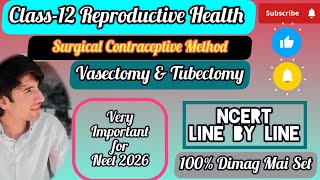 Class-12 Lecture-7 Reproductive Health [ Contraceptive Method-Vasectomy & Tubectomy]#neet#shorts 