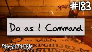 Do As I Command | Phasmophobia Weekly Challenge #183