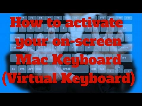 How to activate your on screen Mac keyboard or virtual keyboard- Mac tips