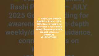 Vedic Aura #VedicAura#RashiPrediction #July2025#Astrology #HinduAstrology #predictions #moneyremedy