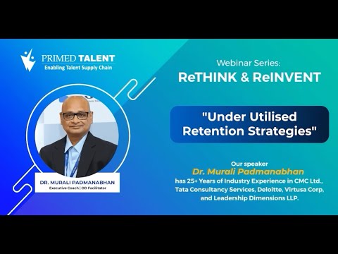 Under Utilised Retention Strategies | Dr. Murali Padmanabhan | Webinar