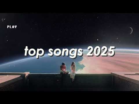 Top Songs 2025 🎵 Pop Love Songs Playlist 💖