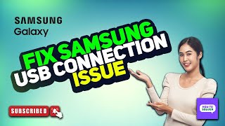 How to Fix Samsung USB connector Connected Disconnected problem 2025