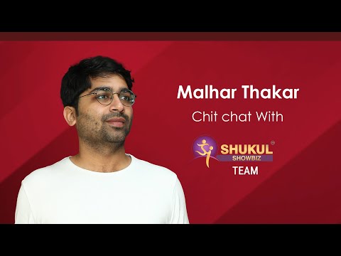 Malhar Thakar light hearted conversation with Munna Shukul | Malhar chit chat with Shukul Showbiz