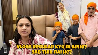 Vlogs Regular Kyu Nai Arhe? Kuch Thik Nai He? 😣Gurunanak jayanti pe Kya Kia🙏🏻