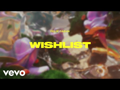 Felix Jaehn - Wishlist (Lyric Video)