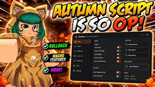 AUTUMN SCRIPT is SO OP! 🔥😱 Rollback, Macro & MORE! | Anime Expeditions Script Showcase