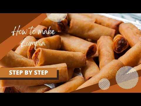 HOMEMADE LUMPIA| COOKING BY SCRATCH *FULL RECIPE*