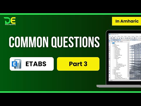 Common Questions on the ETABS Course Part 3