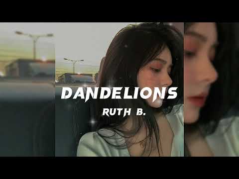 Ruth B. - Dandelions（lyrics）✨