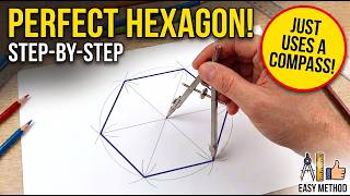 The Easiest Way to Draw a Hexagon (Compass & Straightedge)