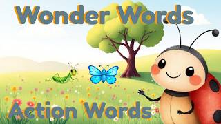 🐞✨Wonder Words: Verbs for Kids | Action Words Song & Story 🌼