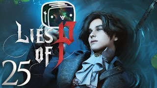 Toaster Plays Lies Of P Episode 25