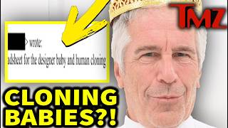 Epstein Was Cloning Babies...? | TMZ