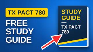 TX PACT: Theatre: Early Childhood–Grade 12 (780) Study Guide