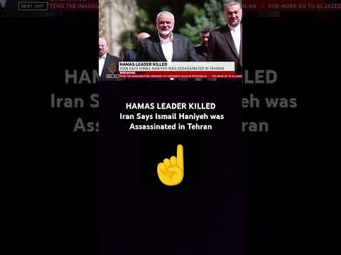 HAMAS LEADER KILLED Iran Says Ismail Haniyeh Assassinated in Tehran #gaza #palestine #shorts #news