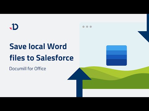 Documill for Office - Save local Word files to Salesforce