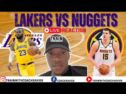 LA Lakers vs Denver Nuggets - Live Reaction with Coach Xavier