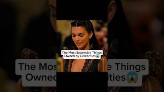 The Most Expensive Things Owned by Celebrities #billionaire