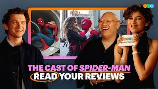 Tom Holland, Zendaya and Jacob Batalon Read Your Spider-Man Reviews