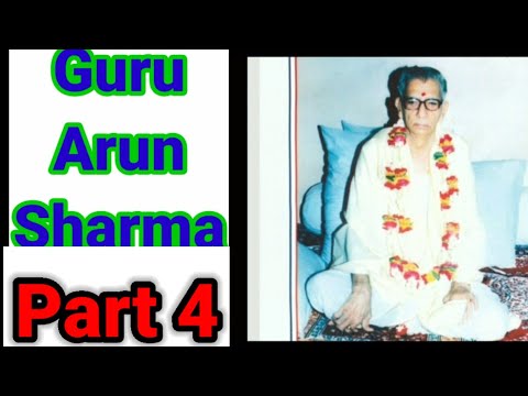 Guru Arun Kumar Sharma Ki Jeevani (Part - 4) आत्मतत्व, मरणोपरांत जीवन